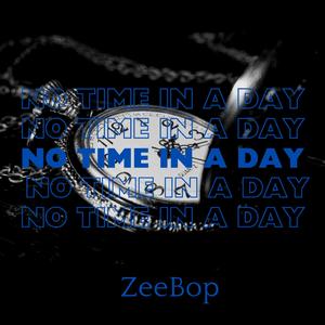 No Time In A Day