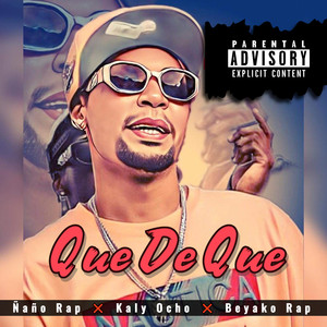 Que De Que
