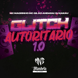 Glitch Autoritário 1.0