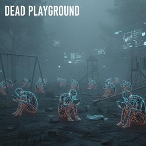 Dead Playground
