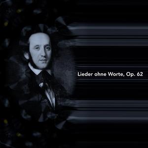 Lieder ohne Worte, Op. 62: 5. Andante con moto in A minor "Venetianisches Gondellied"