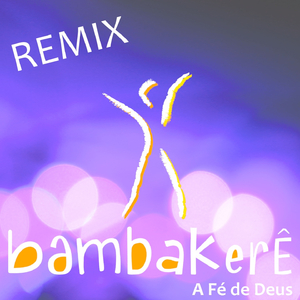 A Fé de Deus (Remix)