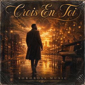 Crois En Toi