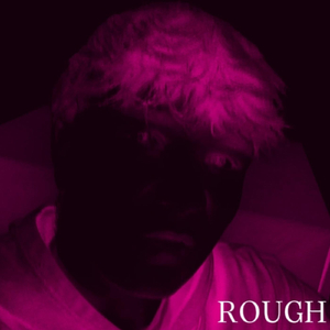 Rough