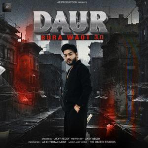 Daur (Bura Waqt 3.0) (Comeback)