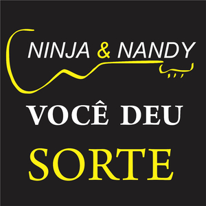 Você Deu Sorte