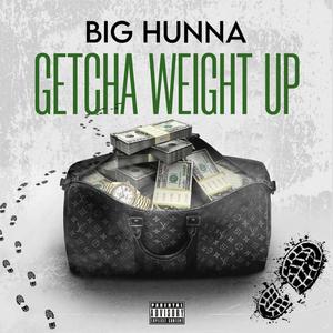 Getcha Weight Up