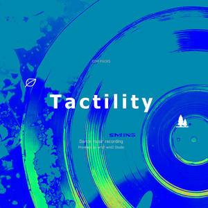 Tactility