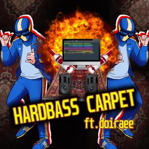 Hardbass Carpet (feat. Doiraee)