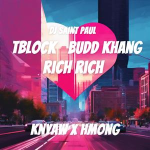 KNYAW x HMONG (feat. TBlock, Budd Khang & Rich Rich)