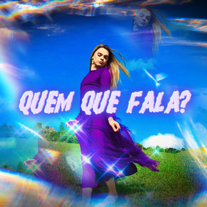 Quem Que Fala?