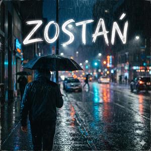 ZOSTAŃ