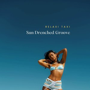 Sun Drenched Groove