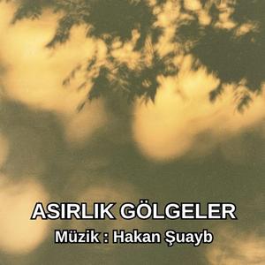 Asırlık Gölgeler - Enstrümantal