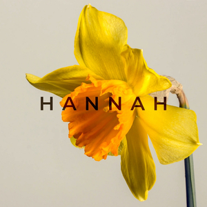 Hannah (Who You Wanna Be?)