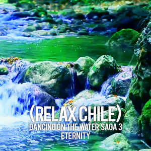 Dancing on the Water III (Eternity)
