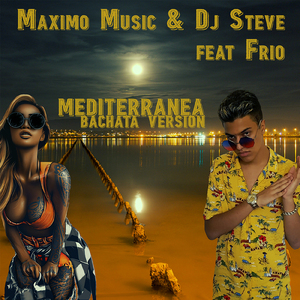 Mediterranea (Maximo Music bachata version)