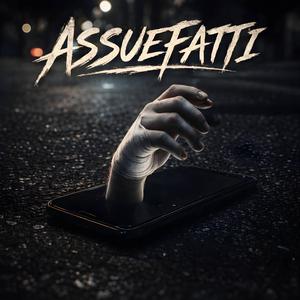 Assuefatti