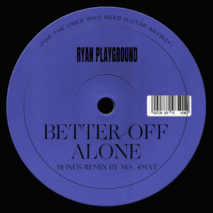 Better Off Alone (No_4mat Beach Rave Remix)