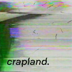 Crapland (feat. HXNCLB) (Remix)