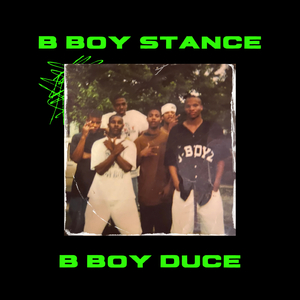 B Boyz Stance