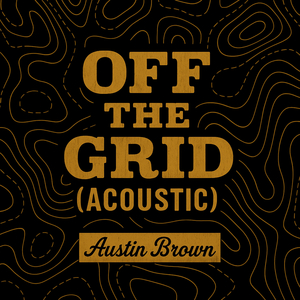 Off the Grid (Acoustic)