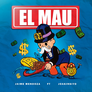 El Mau (feat. Joakinsiyo)
