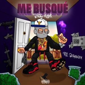 Me Busqué (BIGG MANN)