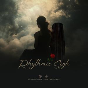 Rhythmic Sigh (feat. Rukshan Gunawardhana & Priyan Perera)