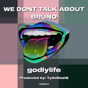 WE DONT TALK ABOUT BRUNO