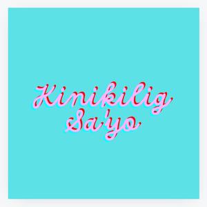 Kinikilig Sa'yo
