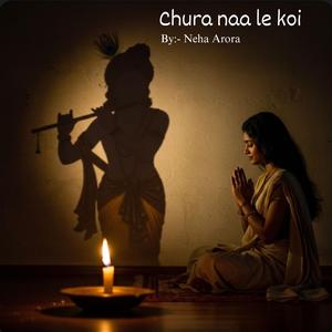 Chura naa le koi