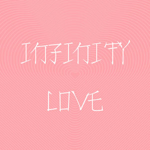 Infinty Love