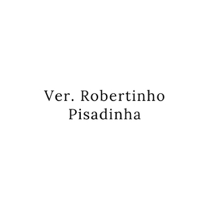 Ver. Robertinho Pisadinha