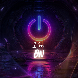I´m ON