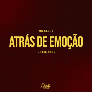 Atrás De Emoção