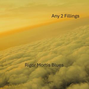 Rigor Mortis Blues