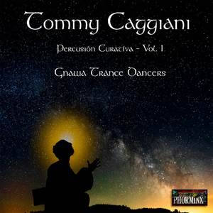 Percusión Curatíva, Vol. 1 - Gnawa Trance Dancers (Edición Deluxe)
