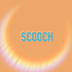 Scooch