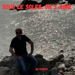 Sous le soleil on s'aime