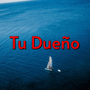 Tu Dueño