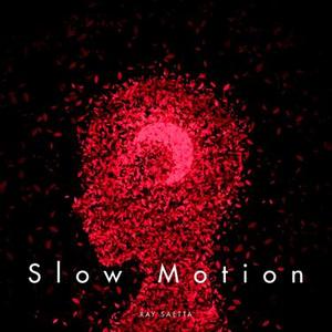 Slow Motion