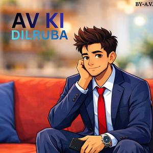 av ki dilruba