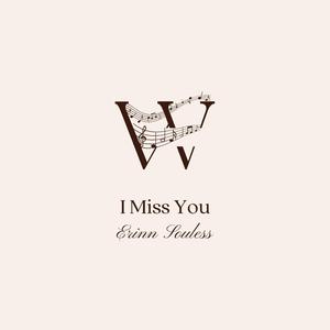 I Miss You