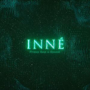 INNÉ (feat. Douce)