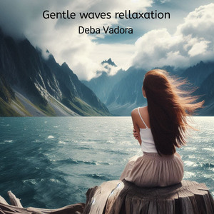 Gentle waves rellaxation