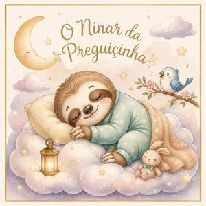 O Ninar da Preguiçinha
