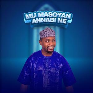 Mu Masoyan Annabi Ne