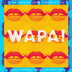WAPA (Original Mix)