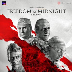 Ajj Aankhan Waris Shah Nuu (From "Freedom At Midnight - Season 2")
